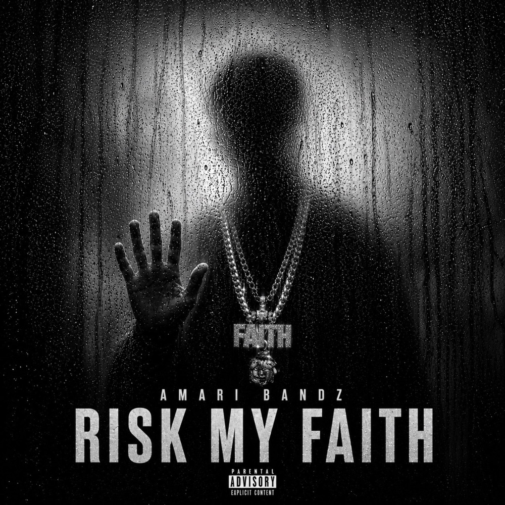 Risk My Faith — Amari Bandz cover art
